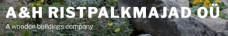 A & H Ristpalkmajad OÜ